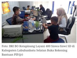 BRI BO Kotapinang Layani 400 Siswa-Siswi SD di Kabupaten Labuhanbatu Selatan Buka Rekening Bantuan PIP