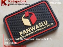 Lawyer: Pemili Nyoblos Ganda di TPS Itu Pidana