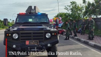 TNI/Polri 1710/Mamika Patroli Rutin, Amankan Lokasi Pasca Pemilu 2024